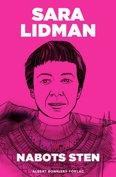 Nabots sten; Sara Lidman; 2012