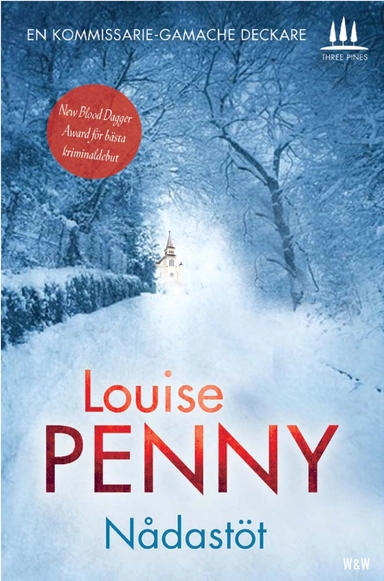 Nådastöt; Louise Penny; 2012