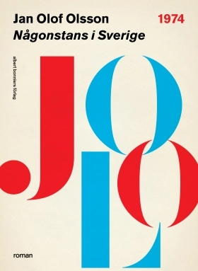 Någonstans i Sverige; Jan Olof Olsson; 2015