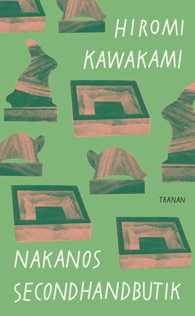 Nakanos secondhandbutik; Hiromi Kawakami; 2024
