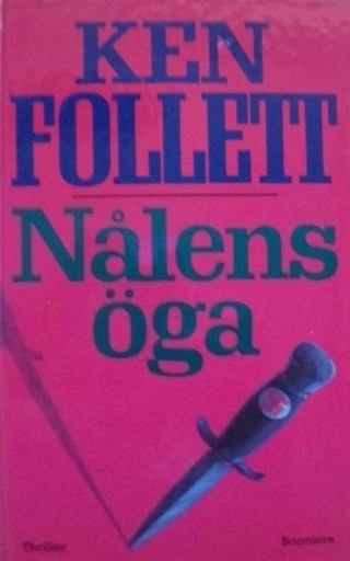 Nålens öga : thriller; Ken Follett; 1989