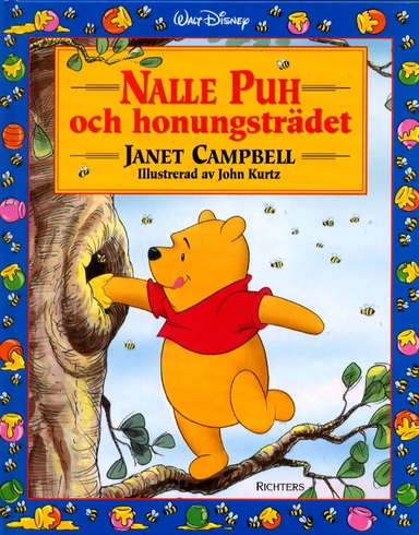 Nalle Puh och honungsträdet; Janet Campbell; 2002