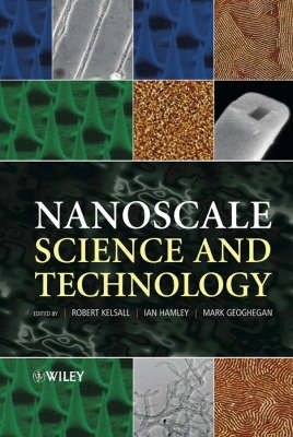 Nanoscale Science and Technology; Robert Kelsall, Ian W. Hamley, Mark Geoghegan; 2005