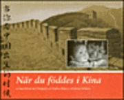 När du föddes i kina; Sara Dorow; 2002