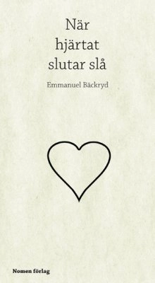 När hjärtat slutar slå