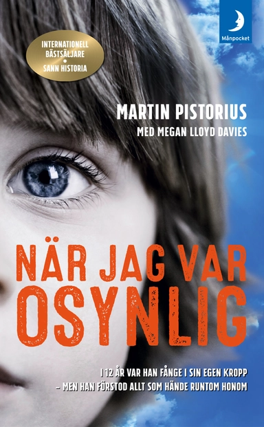 När jag var osynlig; Martin Pistorius, Megan Lloyd Davies; 2017