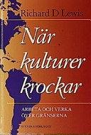 När kulturer krockar : arbeta och verka över gränserna