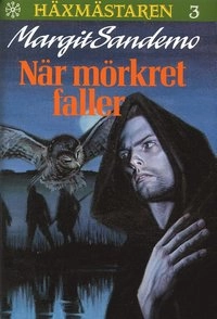 När mörkret faller Inb 3 Häxmästaren; Margit Sandemo; 1992