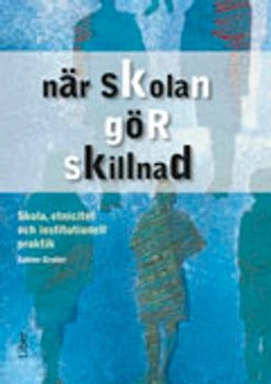 När skolan gör skillnad; Sabine Gruber; 2008