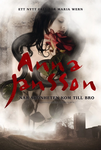 När skönheten kom till Bro; Anna Jansson; 2012