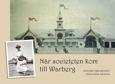 När societeten kom till Warberg