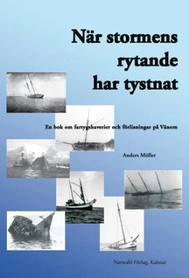 När stormens rytande har tystnat; Anders Möller; 2003