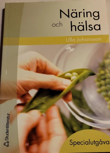Näring och hälsa  specialutgåva ; Ulla Johansson; 2004
