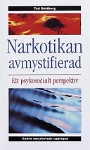 Narkotikan avmystifierad : ett psykosocialt perspektiv