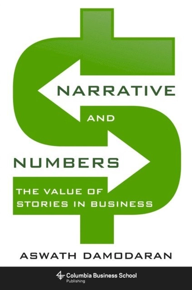 Narrative and numbers : the value of stories in business