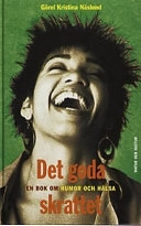 Näslund, G/Det goda skrattet; Görel Näslund; 2001