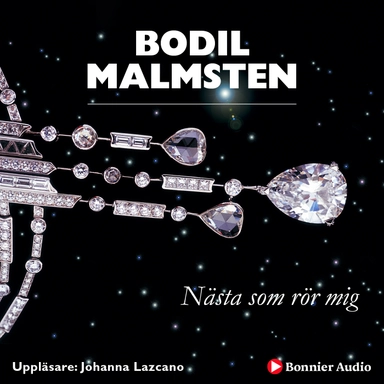 Nästa som rör mig; Bodil Malmsten; 2020