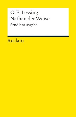 Nathan der Weise; Gotthold Ephraim Lessing, Kai Bremer, Valerie Hantzsche; 2013