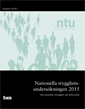 Nationella trygghetsundersökningen NTU 2015 : om utsatthet, otrygghet och förtroende