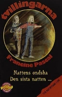 Nattens ondska-Den sista natten; Francine Pascal; 2001