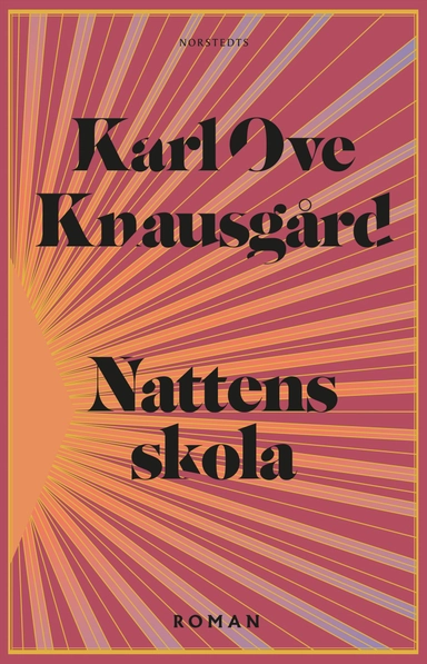 Nattens skola; Karl Ove Knausgård; 2025
