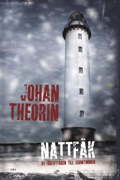 Nattfåk; Johan Theorin; 2009