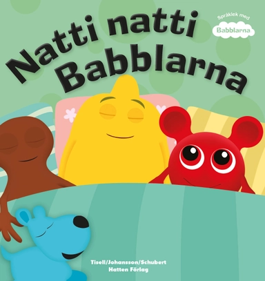 Natti natti Babblarna; Anneli Tisell, Irene Johansson; 2020