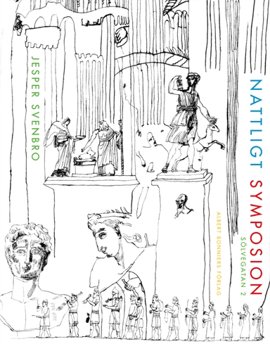 Nattligt symposion, Sölvegatan 2; Jesper Svenbro; 2020