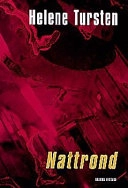 Nattrond; Helene Tursten; 2001