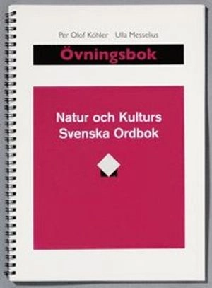 Natur och kulturs svenska ordbok. Övningsbok