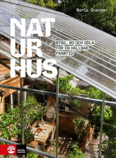 Naturhus; Marie Granmar; 2021