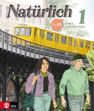 Natürlich Tyska Fortsättning 1 Allt-i-ett-bok; Friederike Gerlach, Melissa Westerlund; 2022