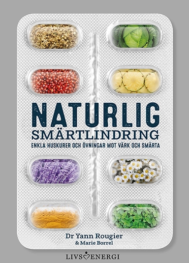 Naturlig smärtlindring; Yann Rougier; 2019