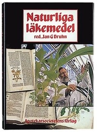 Naturliga läkemedel; Jan G Bruhn; 1991