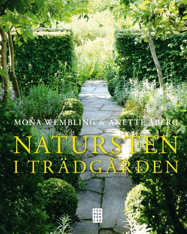 Natursten i trädgården; Mona Wembling; 2012