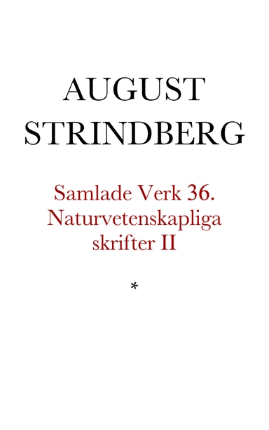 Naturvetenskapliga skrifter. 2, Broschyrer och uppsatser 1895-1902