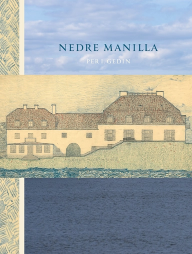 Nedre Manilla; Per I. Gedin; 2012