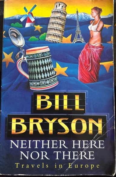 Neither here nor there : travels in Europe