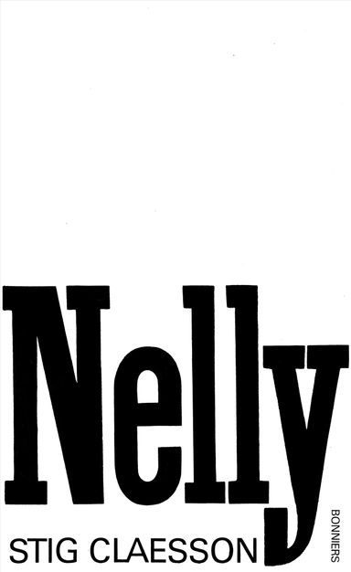 Nelly; Stig Claesson; 2013