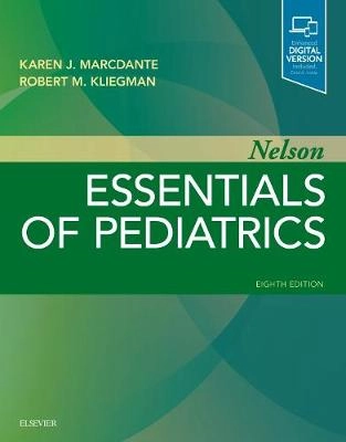 Nelson essentials of pediatrics; Karen J. Marcdante, Robert Kliegman; 2019