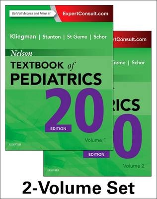 Nelson textbook of pediatrics; Robert Kliegman, Bonita Stanton, Joseph W. St. Geme, Nina F. Schor, Richard E. Behrman; 2016
