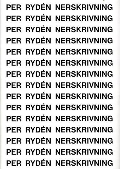 Nerskrivning : egensinniga sidor, kvarglömda dagar