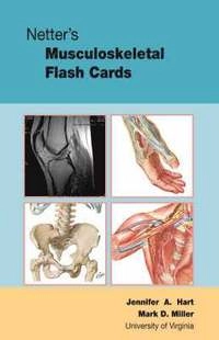 Netter's Musculoskeletal Flash Cards; Jennifer Hart; 2007