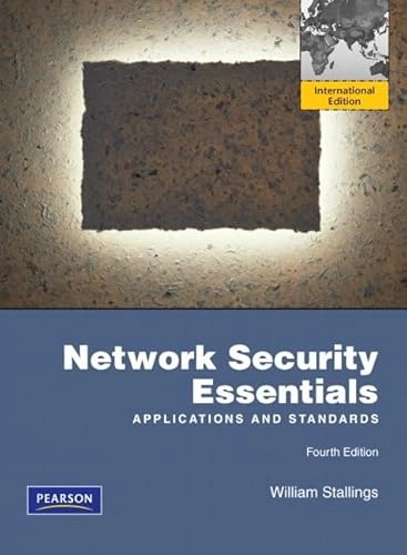 Network security essentials : applications and standards