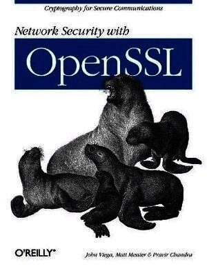 Network Security with OpenSSL; John Viega; 2002