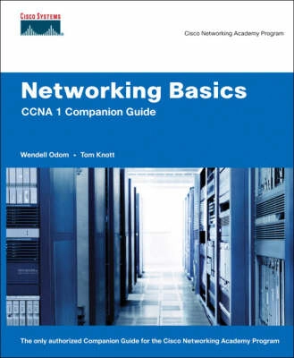 Networking Basics CCNA 1 Companion Guide (Cisco Networking Academy); Wendell Odom; 2006