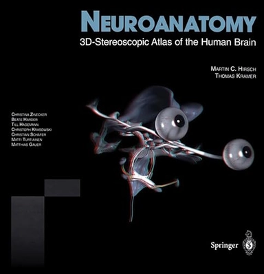 Neuroanatomy; Martin C Hirsch, Thomas Kramer; 1999