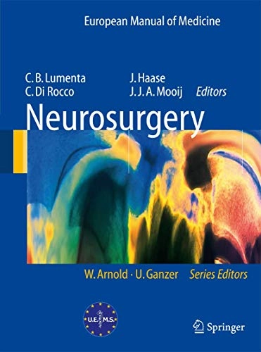 Neurosurgery [Elektronisk resurs]; Christianto B Lumenta, Concezio Di Rocco, Jens Haase, J J A Mooij; 2009