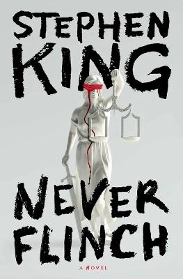 Never Flinch; Stephen King; 2025