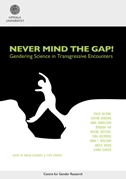 Never mind the gap : gendering science in transgressive encounters